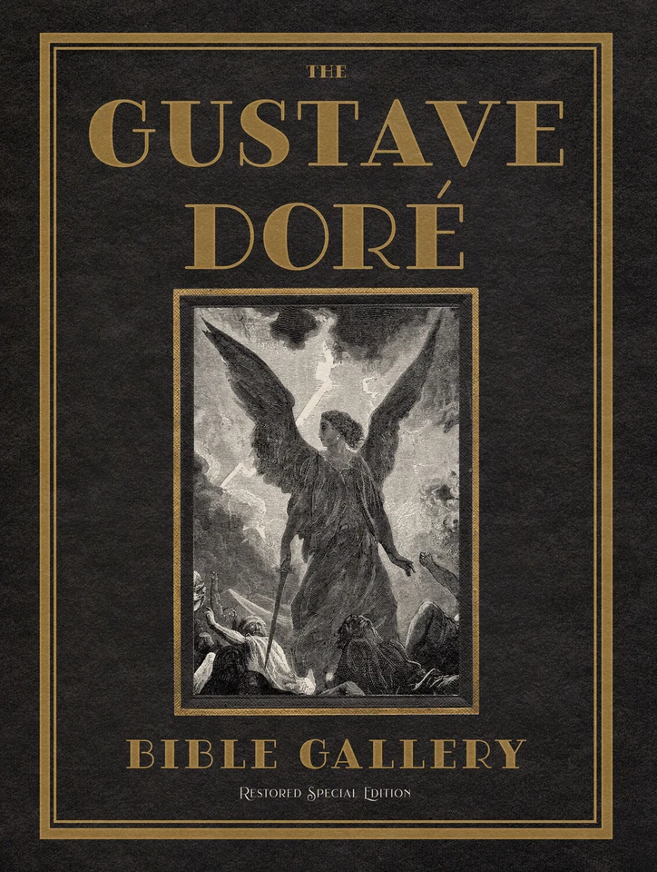 The Gustave Doré Bible Gallery: Restored Special Edition *NEW BOOK*