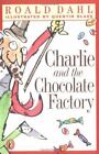Charlie and the Chocolate Factory , Roald Dahl