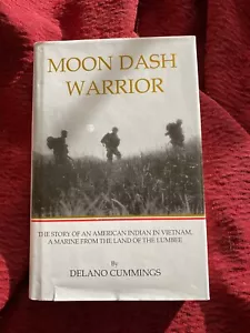 DELANO CUMMINGS -- MOON DASH WARRIOR HARDCOVER SIGNED - Picture 1 of 8