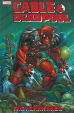 **CABLE & DEADPOOL: THE HUMAN RACE VOL. 3 TPB**(2005, MARVEL)**1ST PRINT**VF**