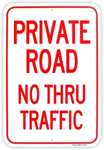 Large Private Road No Thru Traffic Sign, 18"X 12" .040 Aluminum Reflective Sign  - Picture 1 of 5
