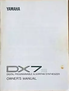 Yamaha DX7s Digital FM Synthesizer Keyboard Original Owner's Manual Book, Japan. - Picture 1 of 3
