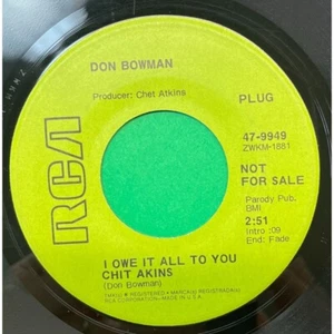 Don Bowman I Owe It All to You Chit Akins / Another Puff 45 Country Promo RCA - Picture 1 of 6