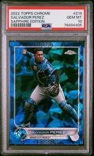Salvador Perez 2022 Topps Chrome Sapphire Edition Baseball Card #219 PSA 10