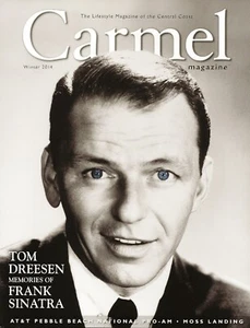 CARMEL MAGAZINE-WINTER 2014-FRANK SINATRA-AT&T PEBBLE BEACH PRO AM GOLF-MORE - Imagen 1 de 2