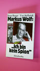 137202 Irene Runge MARKUS WOLF: "ICH BIN KEIN SPION" Gesprche mit Markus Wolf