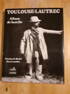 TOULOUSE LAUTREC, das Familienalbum - Ch. de Rodat/Jean Cazelles - Hatier 1985 - Bild 1 von 5