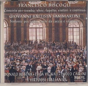 Biscogli, Sammartini - I Virtuosi Italiani (1999, Bongiovanni) Like New - Picture 1 of 2