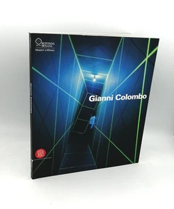 "GIANNI COLOMBO Il dispositivo dello spazio" SKIRA 2006 - 9788876247309 Catalogo - Imagen 1 de 1