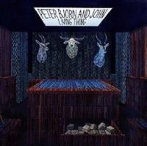 Peter, Bjorn & John - "Living Things" - 2009 - Imagen 1 de 1