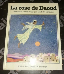 ENFANTINA PLAISIR DES CONTES LA ROSE DE DAOUD ILLUSTRE IVANOVSKY 1978 - Picture 1 of 3