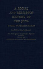 A Social and Religious History of the Jews : Late Middle Ages and