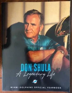 Don Shula: A Legendary Life - Miami Dolphins Official Yearbook (2020) - Rare - Picture 1 of 1