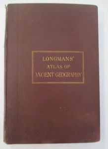 1898 LONGMANS' ATLAS OF ANCIENT GEOGRAPHY - Picture 1 of 12