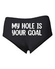 My Hole Is Your Goal WoMen Cotton Spandex Booty Shorts White