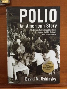 Polio : An American Story by David M. Oshinsky [SIGNED] - Picture 1 of 3