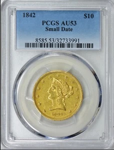 1842 $10  GOLD LIBERTY EAGLE SMALL DATE PCGS AU 53 - Picture 1 of 4