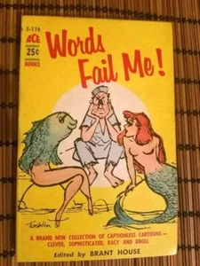 Beautiful 1954 Ace S-116 WORDS FAIL ME! Brandt House Humor Cartoons - Imagen 1 de 2