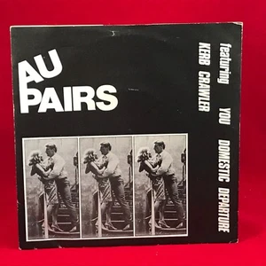 AU PAIRS You 1979 UK 7" vinyl single EP original 45 Domestic Departure - Imagen 1 de 4