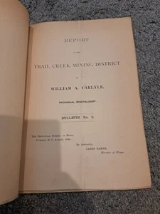 Report Trail Creek Mining District William A. Carlyle British Columbia Canada - Imagen 1 de 5