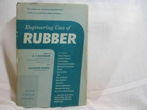 Vintage A T McPherson & Alexander Klemin Engineering Uses of Rubber Reinhold - Picture 1 of 5