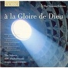 A La Gloire De Dieu - The Sixteen & BBC Philharmonic Orchestra [CD] ( 2003) New 