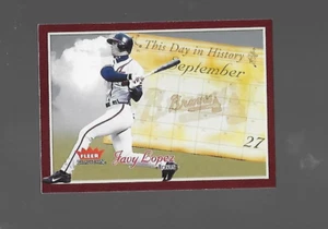 2004 Javy Lopez, Fleer Tradition, This Day in History - Picture 1 of 2