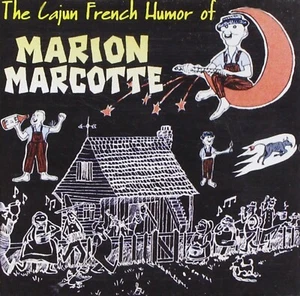 Cajun French Humor of Marion - Marion Marcotte - Picture 1 of 1