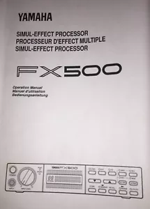 MANUALE PROCESSORE EFFETTI YAMAHA FX-500 (COPIA) - Foto 1 di 1
