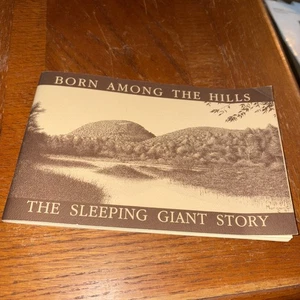 VTG 1982 Born Among the Hills: The Sleeping Giant State Park Story CT - Bild 1 von 3