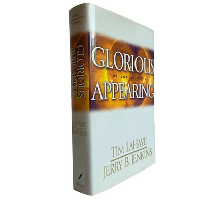 Glorious Appearing SIGNED End of Days Left Behind Series LaHaye & Jenkins HC - Image 1 of 4