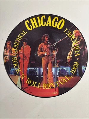 Chicago:  Toronto Rock'n'Roll Revival 1969 Vol 1 PICTURE DISC  LP - Image 1 of 4