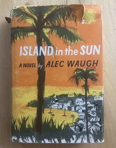 Island in the Sun by Alec Waugh 1955 Book Club Edition Hardcover Dust Jacket  - Bild 1 von 11