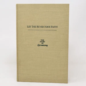 Let Buyer Have Faith Story of Armstrong Mehler Hardcover 1st Ed 1987 History Vintage - Bild 1 von 17