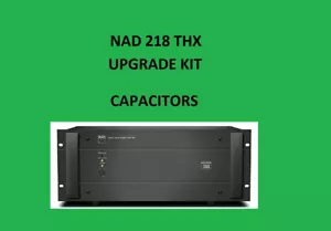 Power Amplifier NAD 218 THX Repair KIT - all capacitors - Picture 1 of 16