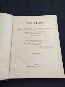  La Cucina Classica ,Scuola Francese In Servizio Alla Russa,1892(Vol2) - Foto 1 di 18