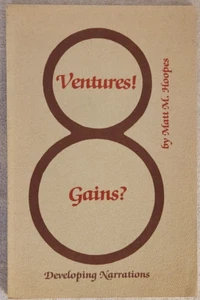 Eight Ventures! Eight Gains? by Matt M. Hoopes PB 1980, The Kingswood Press - Imagen 1 de 2