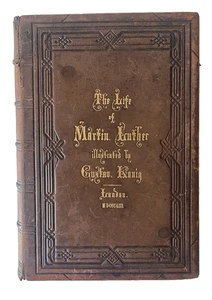 LIFE of MARTIN LUTHER Illustrated by Gustav Konig /Reformation in Germany / 1853 - Picture 1 of 24