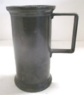 Antique Unmarked Pewter Mug Stein Measuring Cup