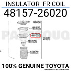 4815726020 Genuine Toyota INSULATOR  FR COIL 48157-26020