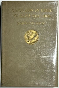 1914 NAPOLEON BONAPARTE IN EXILE AT ELBA NORWOOD YOUNG BROADLEY ILLUSTRATED 1ST - Picture 1 of 12