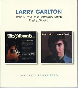 LARRY CARLTON with a little help from my friends /singing/pl.. CD NEU/OVP Sealed - Bild 1 von 2