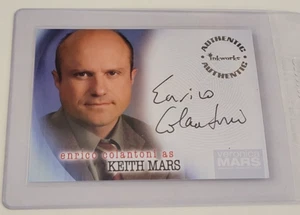 2007 VERONICA MARS Keith Mars ENRICO COLANTONI Authentic AUTOGRAPH CARD Auto A13 - Picture 1 of 5