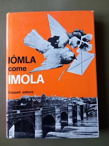 Renzo Renzi, a cura di - Iòmla come Imola - Cappelli, 1968 - Foto 1 di 1