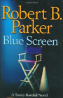 Sunny Randall #5: Blue Screen von Robert B. Parker