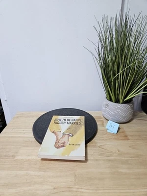 How to Be Happy Though Married by Tim LaHaye 1972 Paperback  - Image 1 of 4