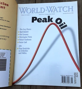 World Watch Magazine January/February 2006 Volume 19 Number 1 Peak Oil - Picture 1 of 9
