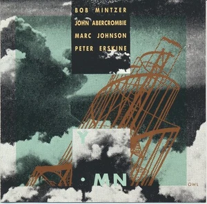 Hymn by Bob Mintzer/John Abercrombie/Marc Johnson/Erskine (CD, 1991, Owl) Used - Picture 1 of 2