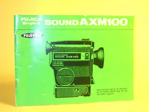 Original(!) Owner's Manual for Fujica Single-8 Sound AXM100, in Swedish! - Picture 1 of 3
