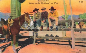 BRONC BUSTERS COWBOYS SETTEN ON THE OLE CORRAL 1953 LINEN POSTCARD 091024 T - Picture 1 of 2